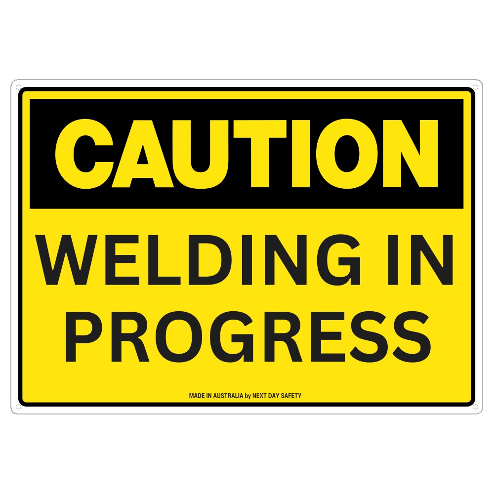 Caution Welding In Progress Safety Sign
