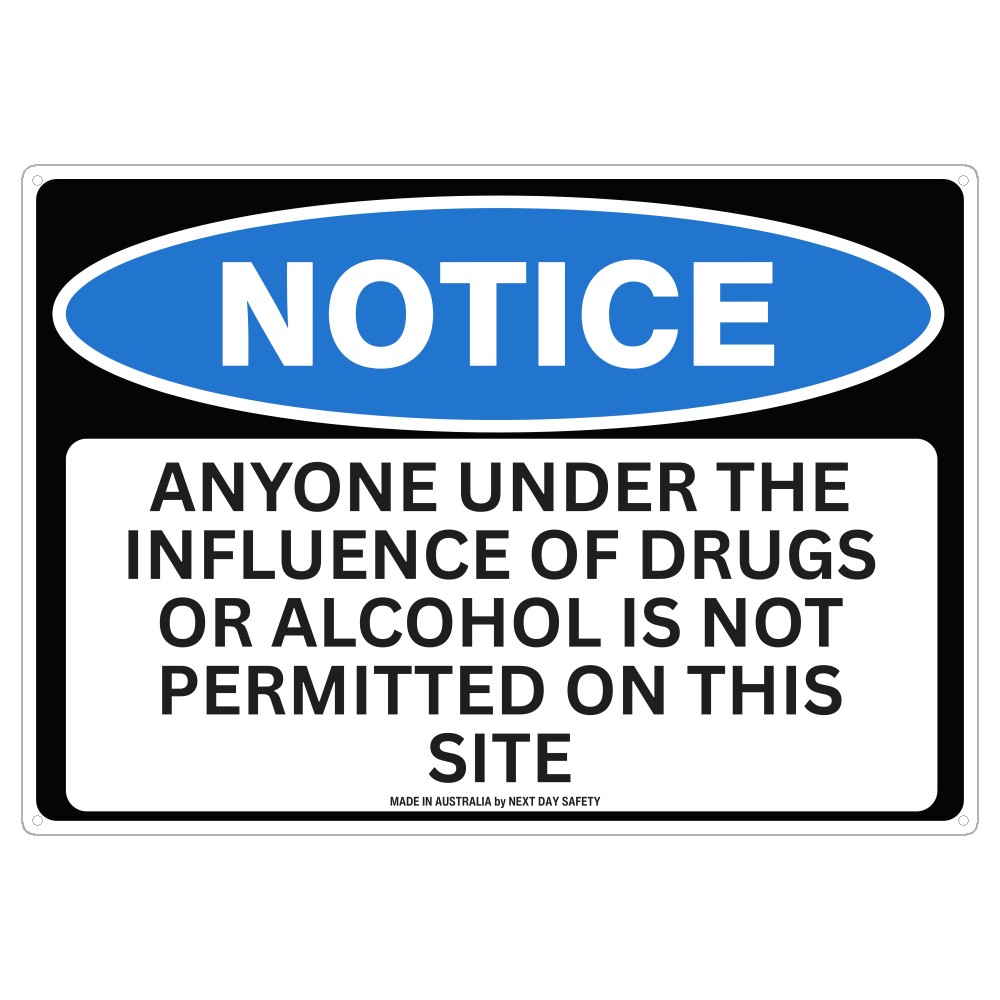 Notice: No Entry Under the Influence of Drugs or Alcohol Sign