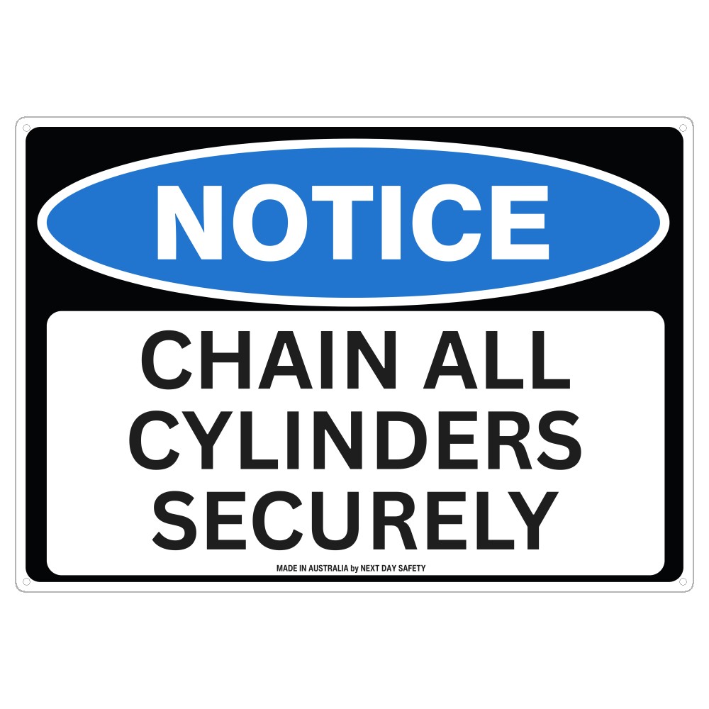 Notice Chain All Cylinders Securely Safety Sign