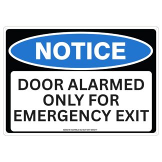 Notice Door Alarmed Only For Emergency Exit Sign
