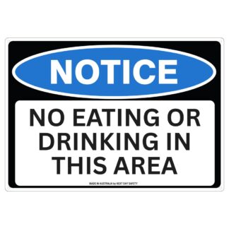 Notice No Eating Or Drinking In This Area Sign