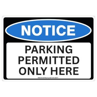 Notice Parking Permitted Only Here Sign