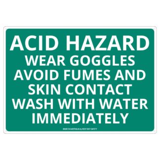 Acid Hazard Wear Goggles Avoid Fumes Sign