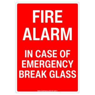 Fire Alarm In Case Of Emergency Break Glass Sign