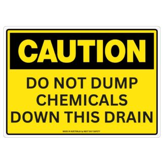 Caution Do Not Dump Chemicals Down This Drain Sign