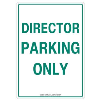 Director Parking Only Sign