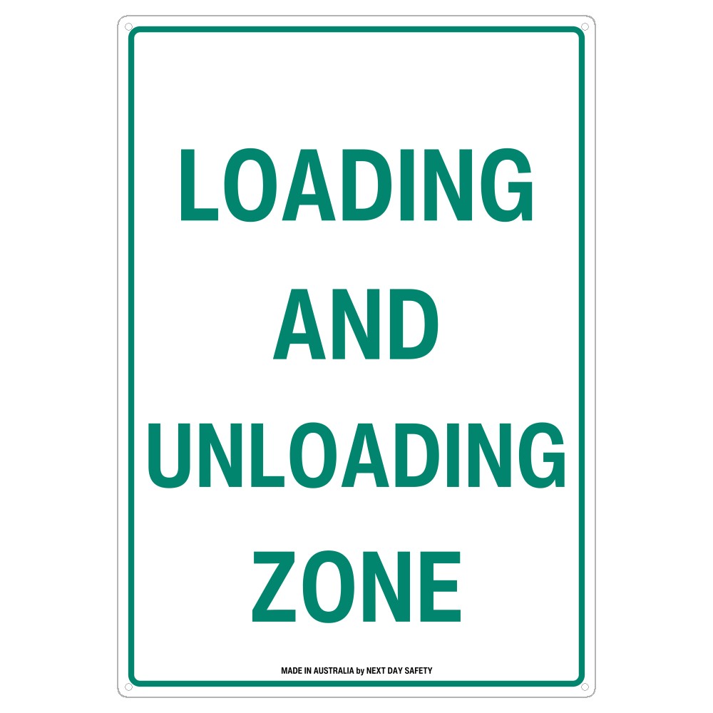 Loading And Unloading Zone Sign
