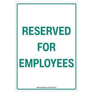 Reserved For Employees Parking Or Area Sign