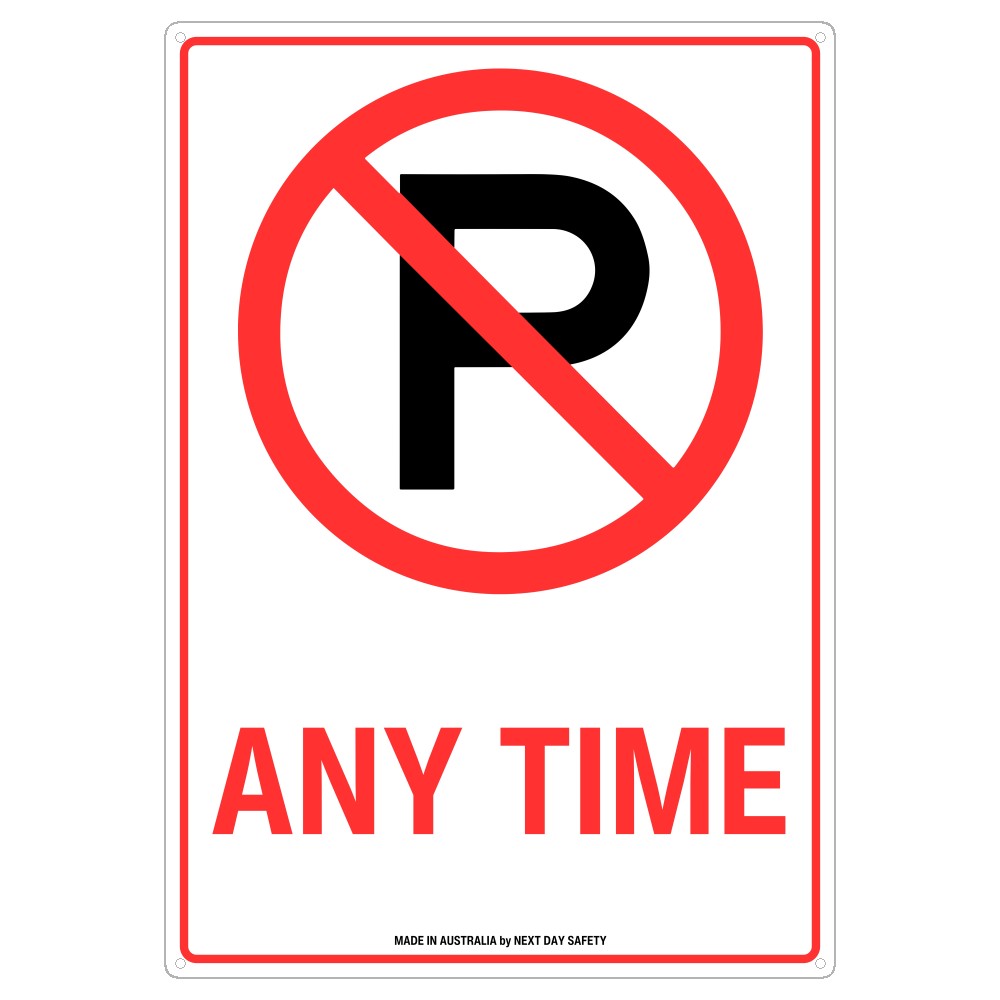 No Parking Any Time Sign