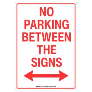 No Parking Between The Signs Safety Sign