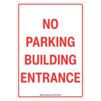 No Parking Building Entrance Sign