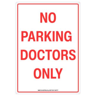 No Parking Doctors Only Sign
