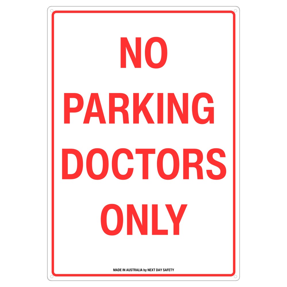 No Parking Doctors Only Sign