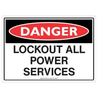 Danger Lockout All Power Services Sign