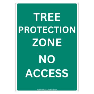 Tree Protection Zone No Access Sign