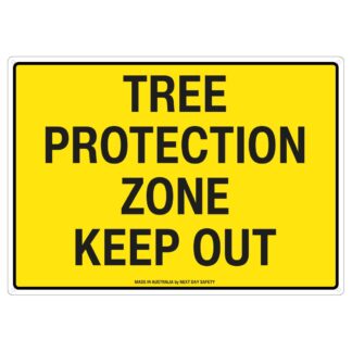 Tree Protection Zone Keep Out Sign