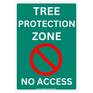 Tree Protection Zone No Access Safety Sign