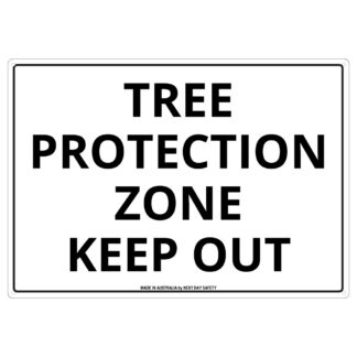 Tree Protection Zone Keep Out Sign