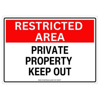 Restricted Area Private Property Keep Out Sign