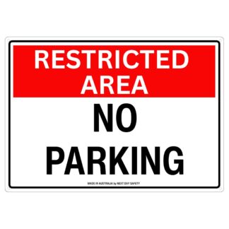 Restricted Area No Parking Sign