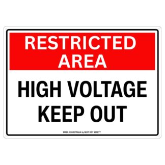 Restricted Area High Voltage Keep Out Sign