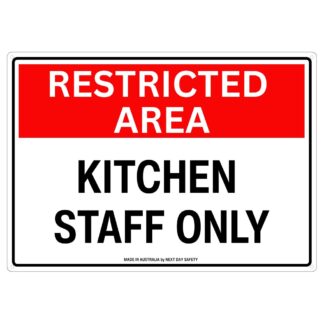 Restricted Area Kitchen Staff Only Sign