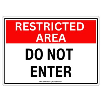 Restricted Area Do Not Enter Sign