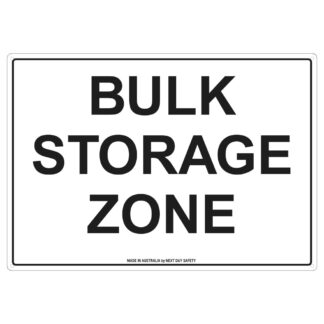 Bulk Storage Zone Sign