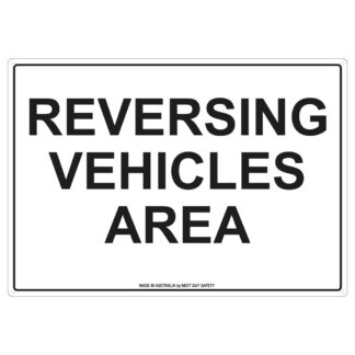 Reversing Vehicles Area Safety Sign